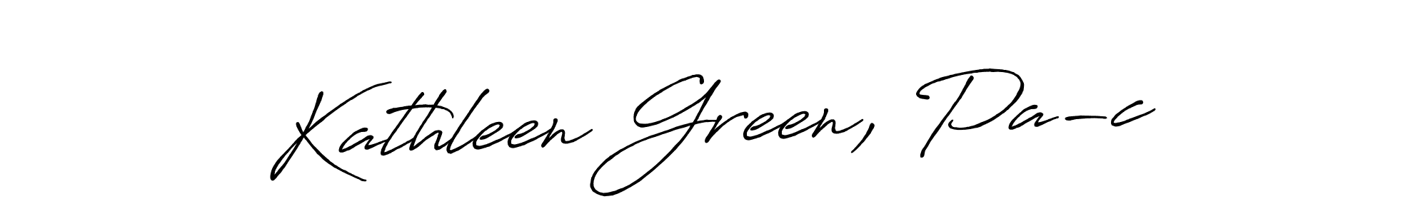 The best way (Antro_Vectra_Bolder) to make a short signature is to pick only two or three words in your name. The name Kathleen Green, Pa-c include a total of six letters. For converting this name. Kathleen Green, Pa-c signature style 7 images and pictures png