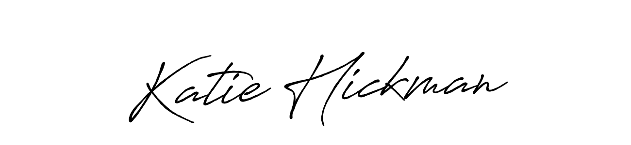 Also we have Katie Hickman name is the best signature style. Create professional handwritten signature collection using Antro_Vectra_Bolder autograph style. Katie Hickman signature style 7 images and pictures png