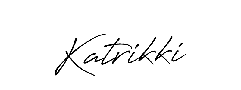 Also we have Katrikki name is the best signature style. Create professional handwritten signature collection using Antro_Vectra_Bolder autograph style. Katrikki signature style 7 images and pictures png