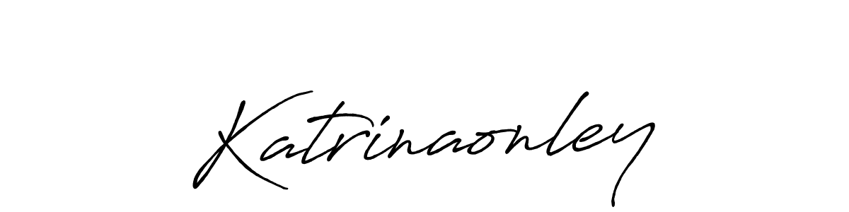 Katrinaonley stylish signature style. Best Handwritten Sign (Antro_Vectra_Bolder) for my name. Handwritten Signature Collection Ideas for my name Katrinaonley. Katrinaonley signature style 7 images and pictures png
