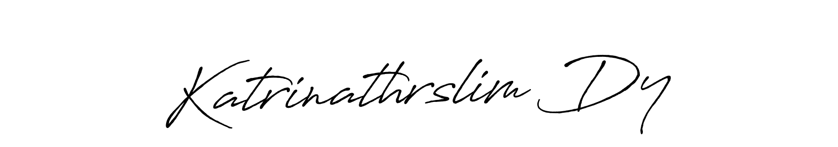 Make a beautiful signature design for name Katrinathrslim Dy. Use this online signature maker to create a handwritten signature for free. Katrinathrslim Dy signature style 7 images and pictures png