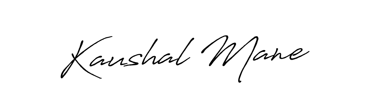 Make a beautiful signature design for name Kaushal Mane. With this signature (Antro_Vectra_Bolder) style, you can create a handwritten signature for free. Kaushal Mane signature style 7 images and pictures png