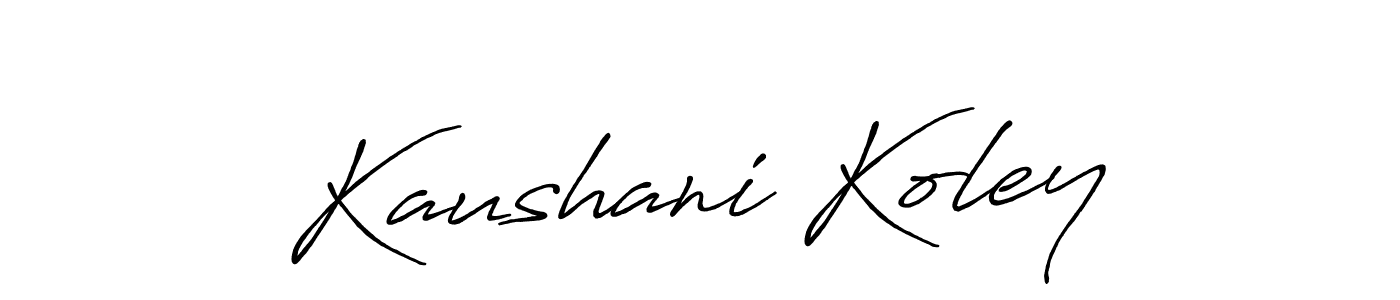 Kaushani Koley stylish signature style. Best Handwritten Sign (Antro_Vectra_Bolder) for my name. Handwritten Signature Collection Ideas for my name Kaushani Koley. Kaushani Koley signature style 7 images and pictures png