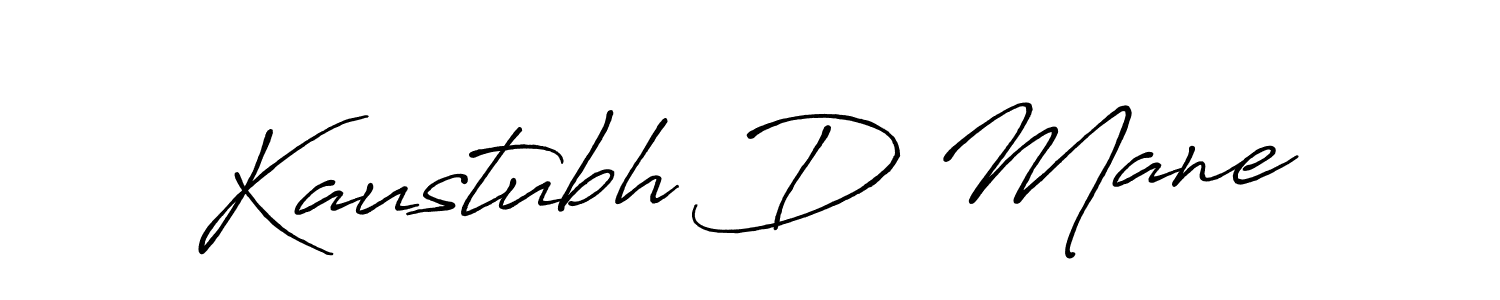 Design your own signature with our free online signature maker. With this signature software, you can create a handwritten (Antro_Vectra_Bolder) signature for name Kaustubh D Mane. Kaustubh D Mane signature style 7 images and pictures png