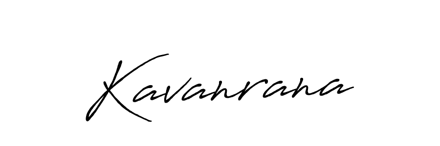 Make a beautiful signature design for name Kavanrana. With this signature (Antro_Vectra_Bolder) style, you can create a handwritten signature for free. Kavanrana signature style 7 images and pictures png