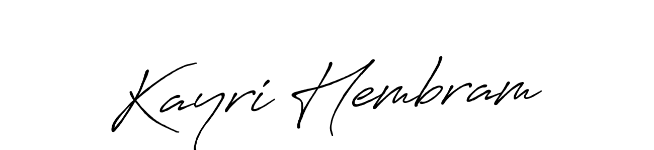 Make a beautiful signature design for name Kayri Hembram. With this signature (Antro_Vectra_Bolder) style, you can create a handwritten signature for free. Kayri Hembram signature style 7 images and pictures png