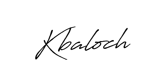 Make a short Kbaloch signature style. Manage your documents anywhere anytime using Antro_Vectra_Bolder. Create and add eSignatures, submit forms, share and send files easily. Kbaloch signature style 7 images and pictures png