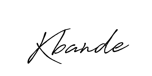Kbande stylish signature style. Best Handwritten Sign (Antro_Vectra_Bolder) for my name. Handwritten Signature Collection Ideas for my name Kbande. Kbande signature style 7 images and pictures png