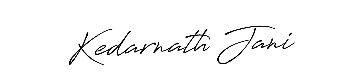 Kedarnath Jani stylish signature style. Best Handwritten Sign (Antro_Vectra_Bolder) for my name. Handwritten Signature Collection Ideas for my name Kedarnath Jani. Kedarnath Jani signature style 7 images and pictures png