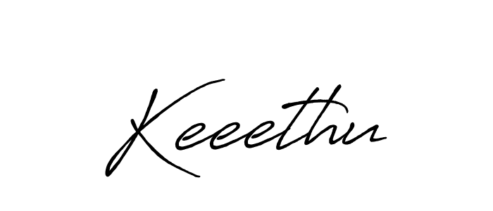 Also we have Keeethu name is the best signature style. Create professional handwritten signature collection using Antro_Vectra_Bolder autograph style. Keeethu signature style 7 images and pictures png