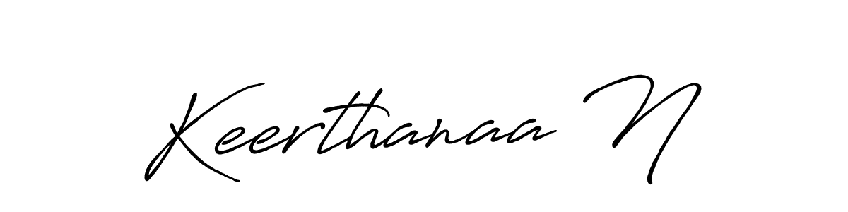 Keerthanaa N stylish signature style. Best Handwritten Sign (Antro_Vectra_Bolder) for my name. Handwritten Signature Collection Ideas for my name Keerthanaa N. Keerthanaa N signature style 7 images and pictures png