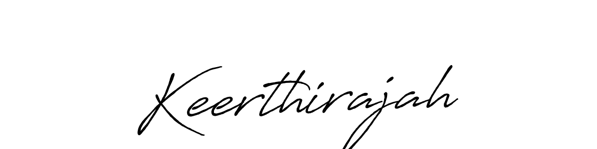 Create a beautiful signature design for name Keerthirajah. With this signature (Antro_Vectra_Bolder) fonts, you can make a handwritten signature for free. Keerthirajah signature style 7 images and pictures png