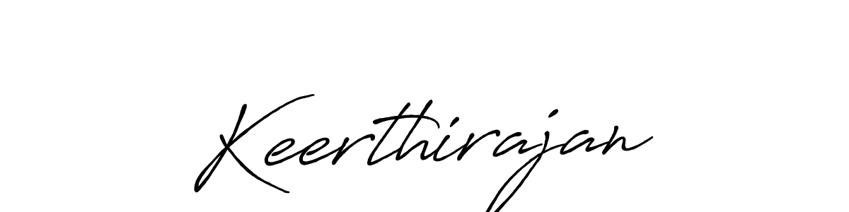 Make a beautiful signature design for name Keerthirajan. With this signature (Antro_Vectra_Bolder) style, you can create a handwritten signature for free. Keerthirajan signature style 7 images and pictures png