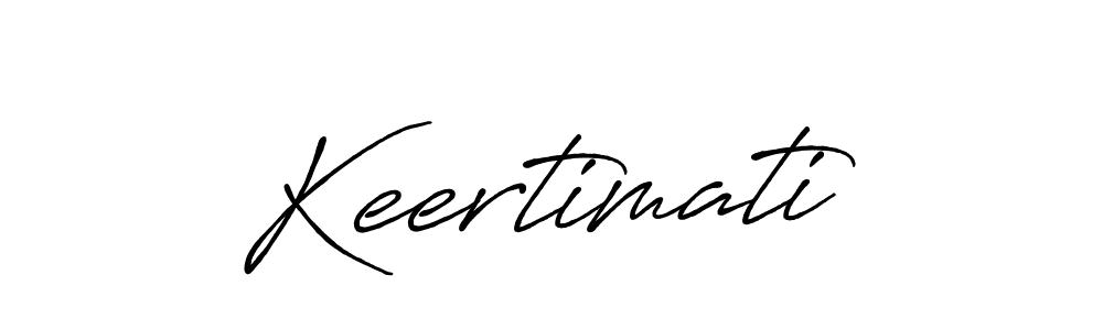 The best way (Antro_Vectra_Bolder) to make a short signature is to pick only two or three words in your name. The name Keertimati include a total of six letters. For converting this name. Keertimati signature style 7 images and pictures png