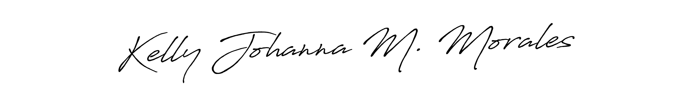 You should practise on your own different ways (Antro_Vectra_Bolder) to write your name (Kelly Johanna M. Morales) in signature. don't let someone else do it for you. Kelly Johanna M. Morales signature style 7 images and pictures png