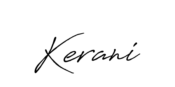 Make a beautiful signature design for name Kerani. With this signature (Antro_Vectra_Bolder) style, you can create a handwritten signature for free. Kerani signature style 7 images and pictures png