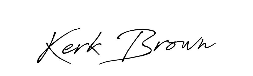 Make a short Kerk Brown signature style. Manage your documents anywhere anytime using Antro_Vectra_Bolder. Create and add eSignatures, submit forms, share and send files easily. Kerk Brown signature style 7 images and pictures png