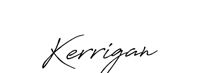 Design your own signature with our free online signature maker. With this signature software, you can create a handwritten (Antro_Vectra_Bolder) signature for name Kerrigan. Kerrigan signature style 7 images and pictures png