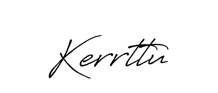 Best and Professional Signature Style for Kerrttu. Antro_Vectra_Bolder Best Signature Style Collection. Kerrttu signature style 7 images and pictures png