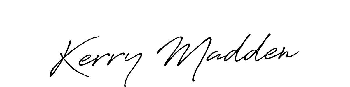 Also we have Kerry Madden name is the best signature style. Create professional handwritten signature collection using Antro_Vectra_Bolder autograph style. Kerry Madden signature style 7 images and pictures png