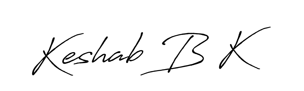 Keshab B K stylish signature style. Best Handwritten Sign (Antro_Vectra_Bolder) for my name. Handwritten Signature Collection Ideas for my name Keshab B K. Keshab B K signature style 7 images and pictures png