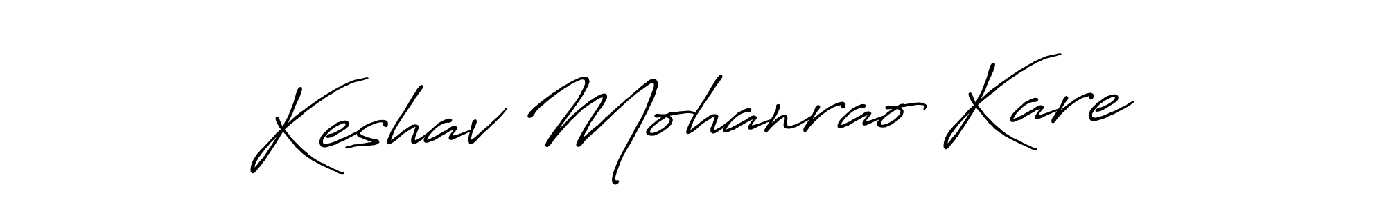 Create a beautiful signature design for name Keshav Mohanrao Kare. With this signature (Antro_Vectra_Bolder) fonts, you can make a handwritten signature for free. Keshav Mohanrao Kare signature style 7 images and pictures png