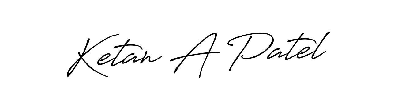 Also You can easily find your signature by using the search form. We will create Ketan A Patel name handwritten signature images for you free of cost using Antro_Vectra_Bolder sign style. Ketan A Patel signature style 7 images and pictures png
