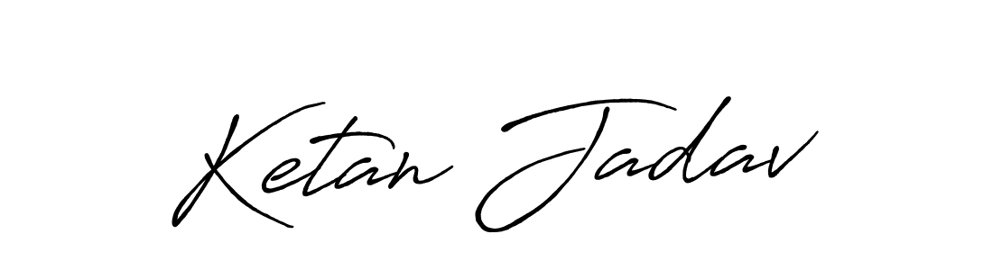 Use a signature maker to create a handwritten signature online. With this signature software, you can design (Antro_Vectra_Bolder) your own signature for name Ketan Jadav. Ketan Jadav signature style 7 images and pictures png