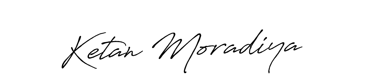 Ketan Moradiya stylish signature style. Best Handwritten Sign (Antro_Vectra_Bolder) for my name. Handwritten Signature Collection Ideas for my name Ketan Moradiya. Ketan Moradiya signature style 7 images and pictures png