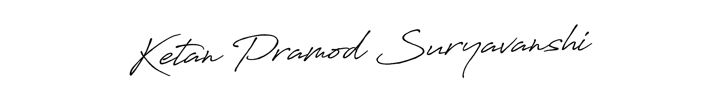 Use a signature maker to create a handwritten signature online. With this signature software, you can design (Antro_Vectra_Bolder) your own signature for name Ketan Pramod Suryavanshi. Ketan Pramod Suryavanshi signature style 7 images and pictures png