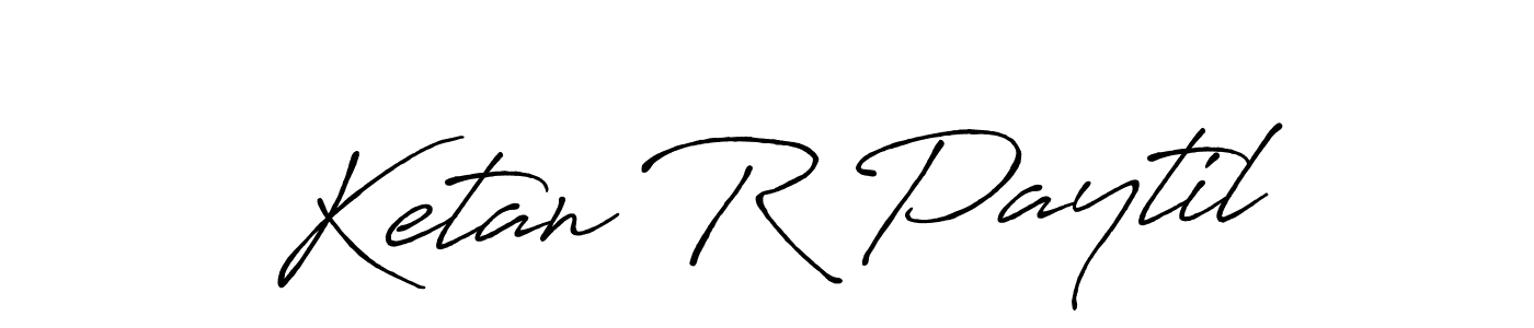 if you are searching for the best signature style for your name Ketan R Paytil. so please give up your signature search. here we have designed multiple signature styles  using Antro_Vectra_Bolder. Ketan R Paytil signature style 7 images and pictures png