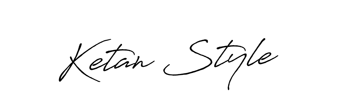 Make a beautiful signature design for name Ketan Style. With this signature (Antro_Vectra_Bolder) style, you can create a handwritten signature for free. Ketan Style signature style 7 images and pictures png