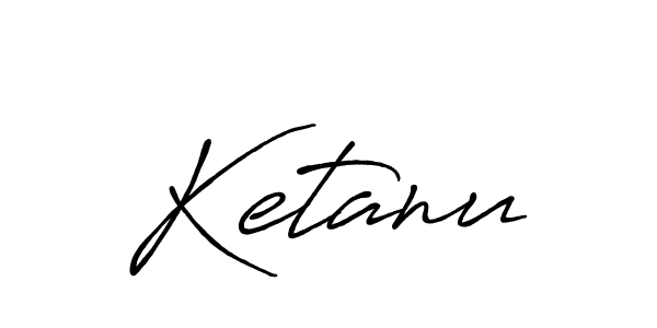 Make a beautiful signature design for name Ketanu. With this signature (Antro_Vectra_Bolder) style, you can create a handwritten signature for free. Ketanu signature style 7 images and pictures png