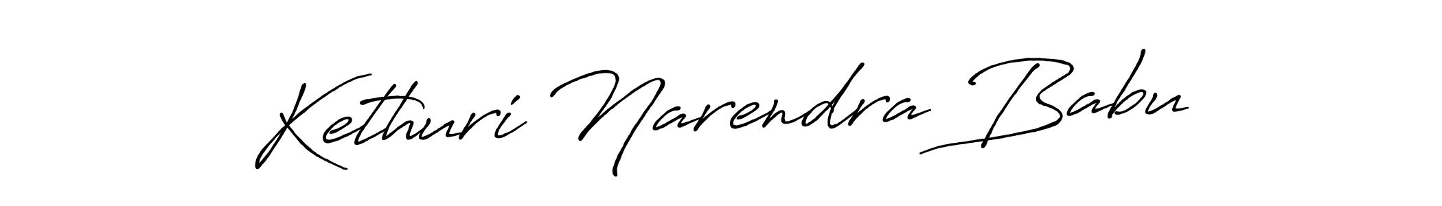 Make a short Kethuri Narendra Babu signature style. Manage your documents anywhere anytime using Antro_Vectra_Bolder. Create and add eSignatures, submit forms, share and send files easily. Kethuri Narendra Babu signature style 7 images and pictures png