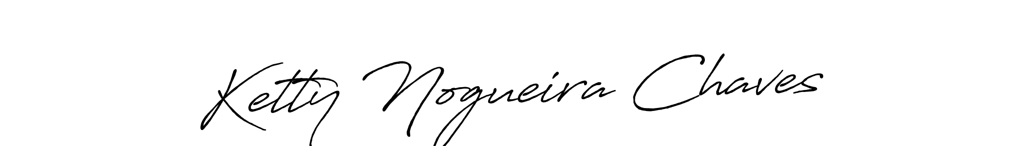 Make a short Ketty Nogueira Chaves signature style. Manage your documents anywhere anytime using Antro_Vectra_Bolder. Create and add eSignatures, submit forms, share and send files easily. Ketty Nogueira Chaves signature style 7 images and pictures png