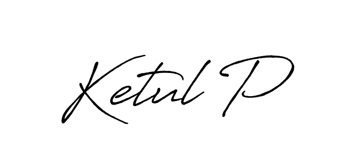 Design your own signature with our free online signature maker. With this signature software, you can create a handwritten (Antro_Vectra_Bolder) signature for name Ketul P. Ketul P signature style 7 images and pictures png