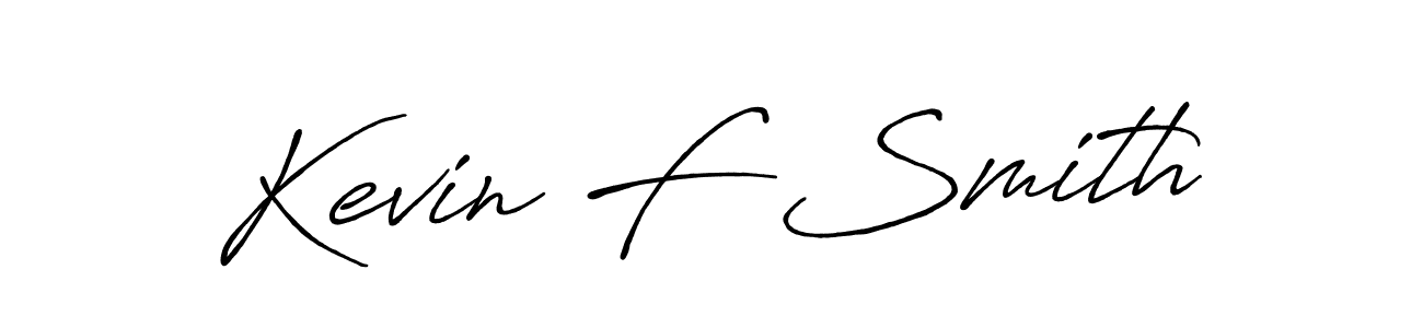 It looks lik you need a new signature style for name Kevin F Smith. Design unique handwritten (Antro_Vectra_Bolder) signature with our free signature maker in just a few clicks. Kevin F Smith signature style 7 images and pictures png