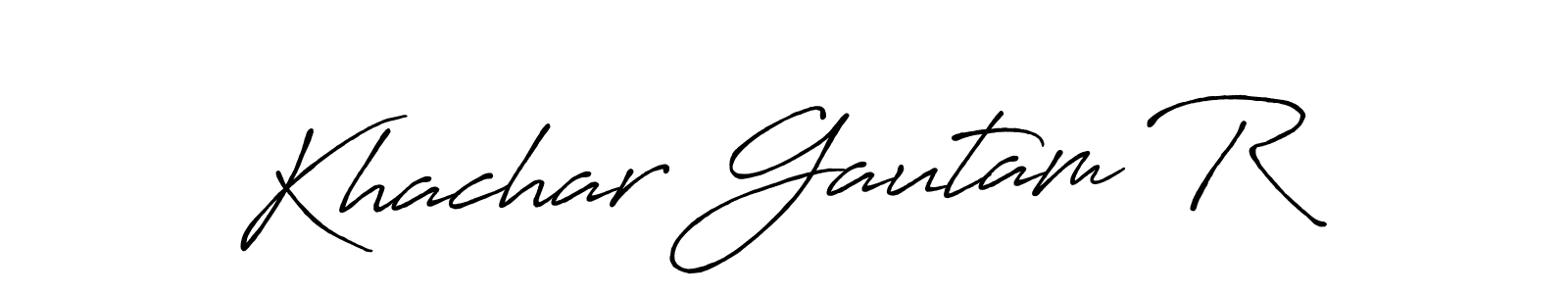 The best way (Antro_Vectra_Bolder) to make a short signature is to pick only two or three words in your name. The name Khachar Gautam R include a total of six letters. For converting this name. Khachar Gautam R signature style 7 images and pictures png