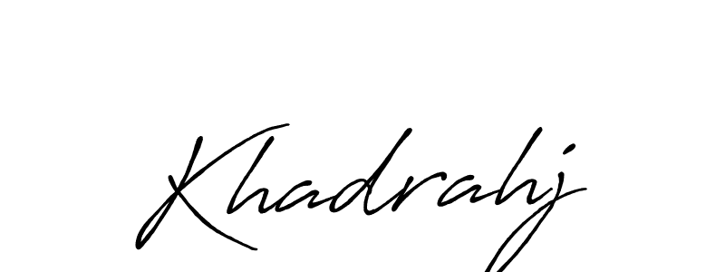 Create a beautiful signature design for name Khadrahj. With this signature (Antro_Vectra_Bolder) fonts, you can make a handwritten signature for free. Khadrahj signature style 7 images and pictures png