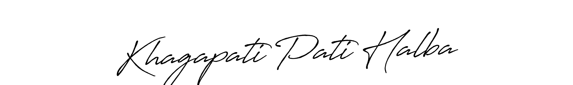 Design your own signature with our free online signature maker. With this signature software, you can create a handwritten (Antro_Vectra_Bolder) signature for name Khagapati Pati Halba. Khagapati Pati Halba signature style 7 images and pictures png