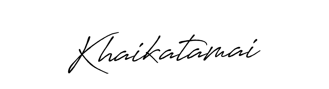 Also we have Khaikatamai name is the best signature style. Create professional handwritten signature collection using Antro_Vectra_Bolder autograph style. Khaikatamai signature style 7 images and pictures png