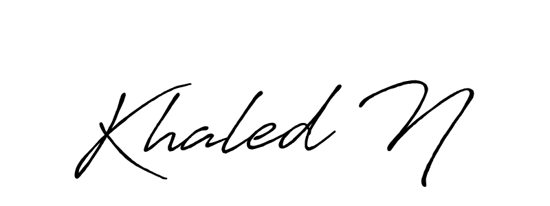 Create a beautiful signature design for name Khaled N. With this signature (Antro_Vectra_Bolder) fonts, you can make a handwritten signature for free. Khaled N signature style 7 images and pictures png