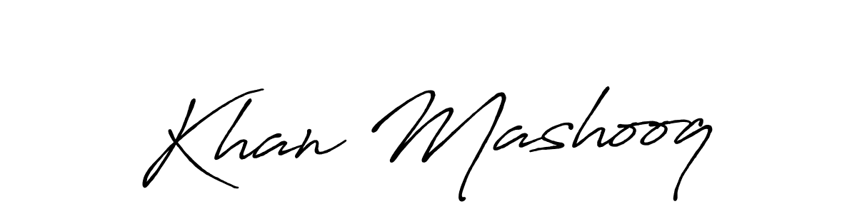 Design your own signature with our free online signature maker. With this signature software, you can create a handwritten (Antro_Vectra_Bolder) signature for name Khan Mashooq. Khan Mashooq signature style 7 images and pictures png