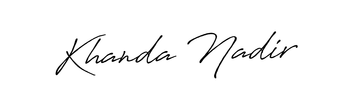 How to make Khanda Nadir name signature. Use Antro_Vectra_Bolder style for creating short signs online. This is the latest handwritten sign. Khanda Nadir signature style 7 images and pictures png