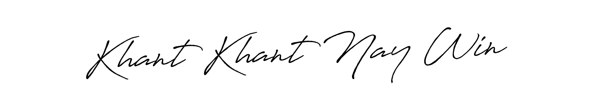 You should practise on your own different ways (Antro_Vectra_Bolder) to write your name (Khant Khant Nay Win) in signature. don't let someone else do it for you. Khant Khant Nay Win signature style 7 images and pictures png