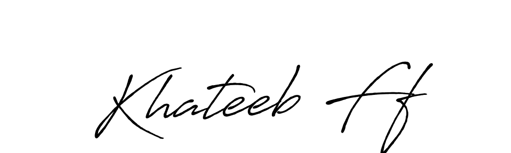 How to make Khateeb Ff signature? Antro_Vectra_Bolder is a professional autograph style. Create handwritten signature for Khateeb Ff name. Khateeb Ff signature style 7 images and pictures png