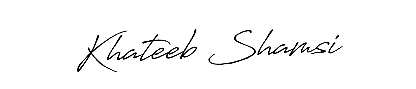 You should practise on your own different ways (Antro_Vectra_Bolder) to write your name (Khateeb Shamsi) in signature. don't let someone else do it for you. Khateeb Shamsi signature style 7 images and pictures png