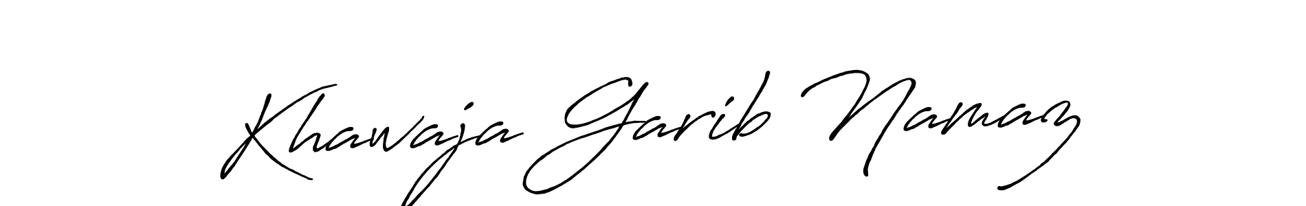 You should practise on your own different ways (Antro_Vectra_Bolder) to write your name (Khawaja Garib Namaz) in signature. don't let someone else do it for you. Khawaja Garib Namaz signature style 7 images and pictures png