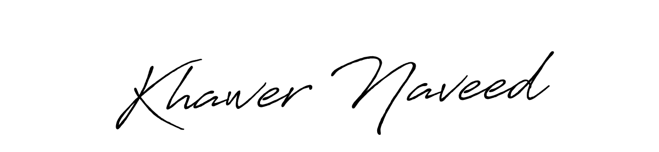 Design your own signature with our free online signature maker. With this signature software, you can create a handwritten (Antro_Vectra_Bolder) signature for name Khawer Naveed. Khawer Naveed signature style 7 images and pictures png