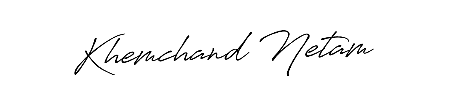 How to make Khemchand Netam name signature. Use Antro_Vectra_Bolder style for creating short signs online. This is the latest handwritten sign. Khemchand Netam signature style 7 images and pictures png